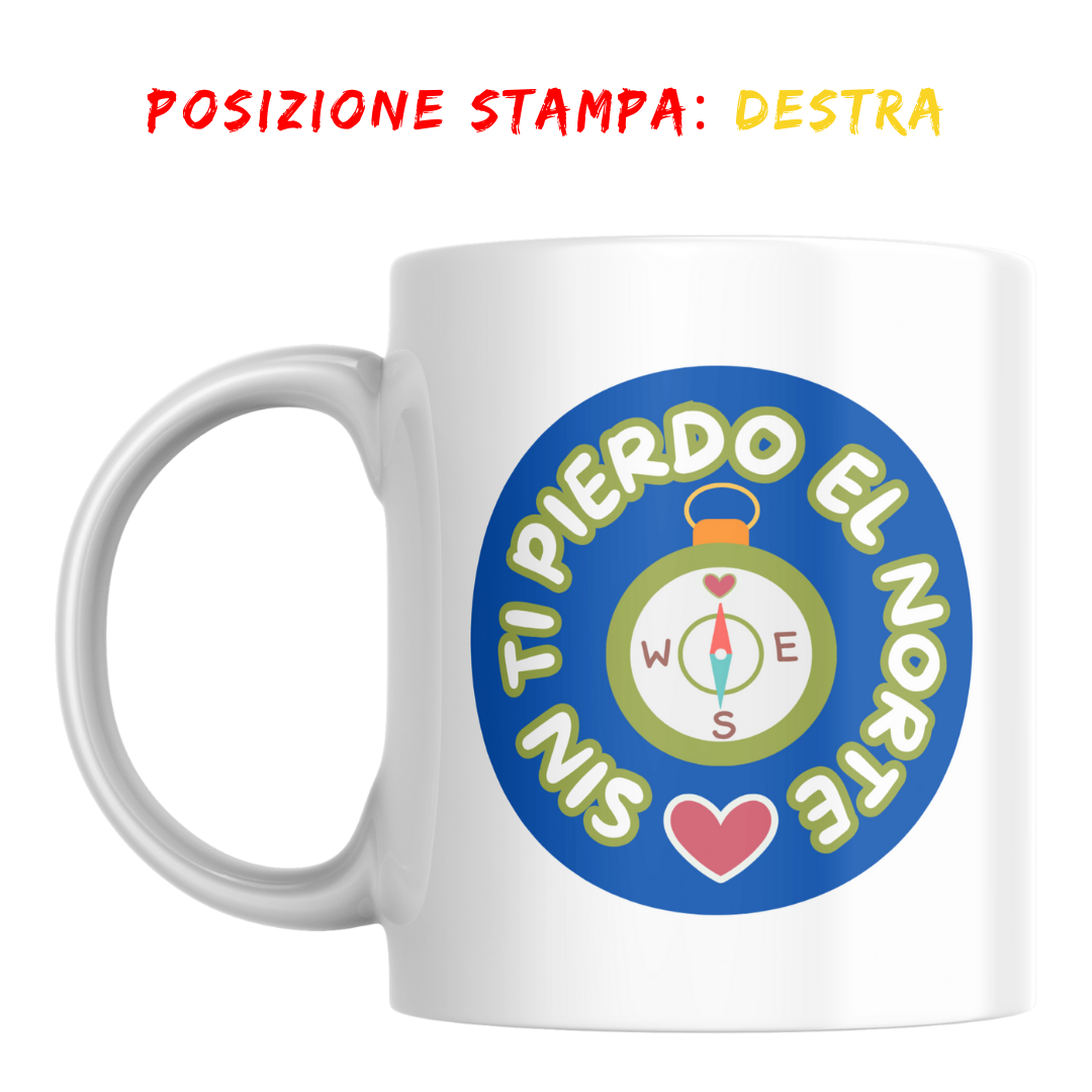 tazza Sin ti pierdo el norte DX - aspassoperlaspagna.it